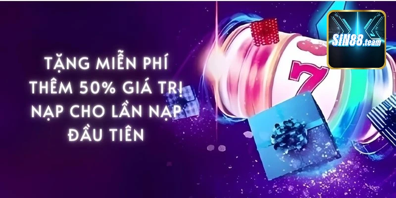 Tặng miễn phí thêm 50% giá trị nạp với lần nạp đầu tiên 